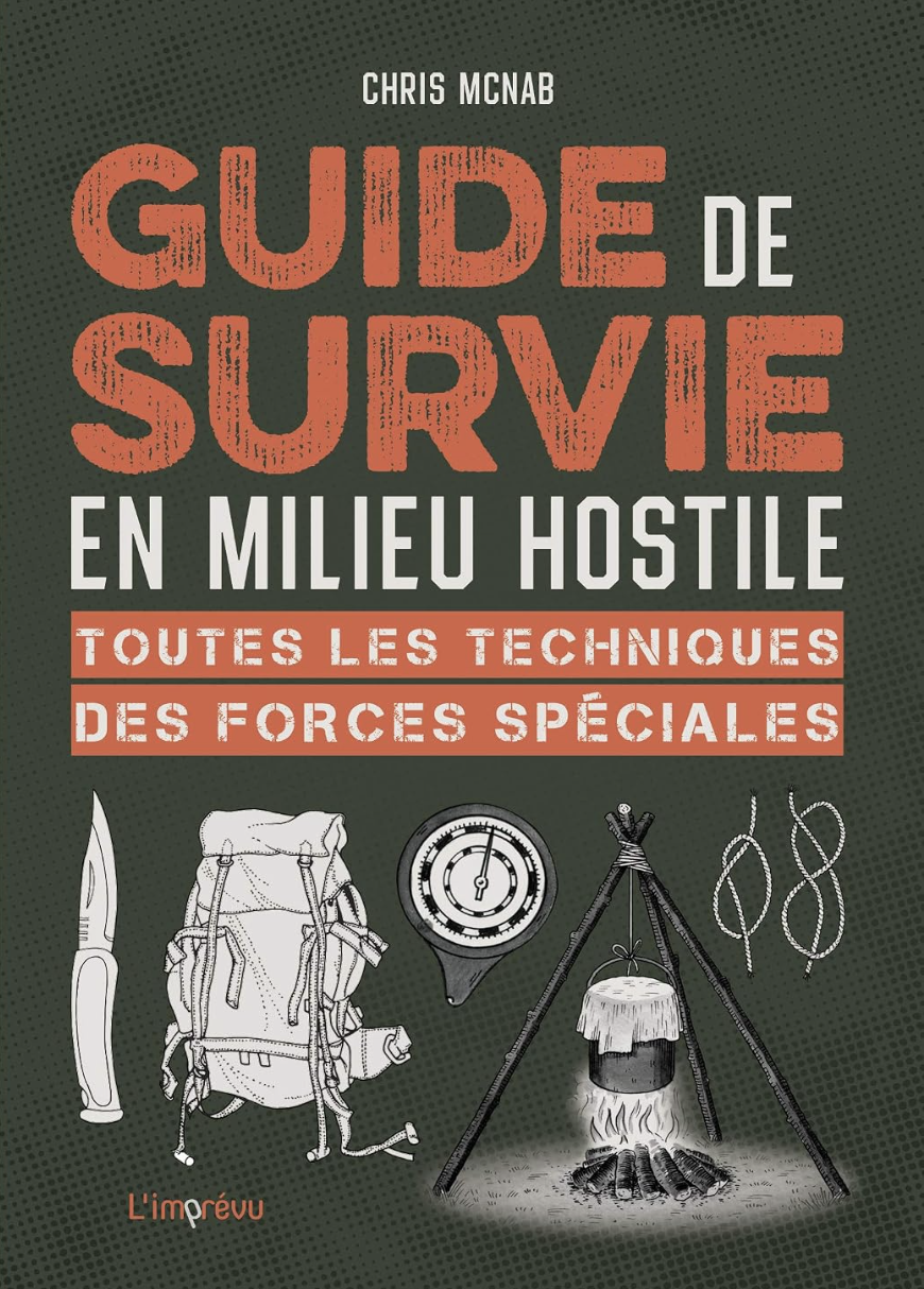 Couverture du livre Guide de survie en milieu hostile Chris McNab